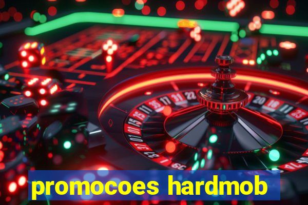promocoes hardmob
